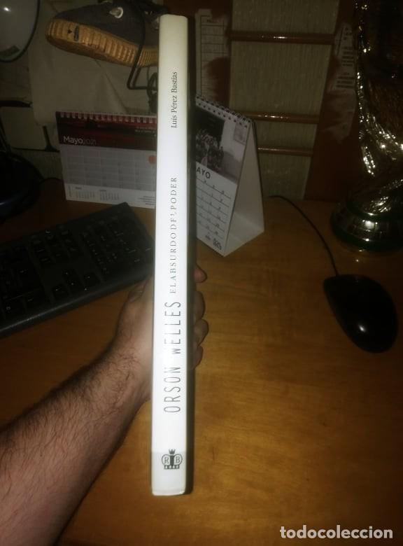 Libros de segunda mano: Libro: ORSON WELLES. EL ABSURDO DEL PODER - Foto 8