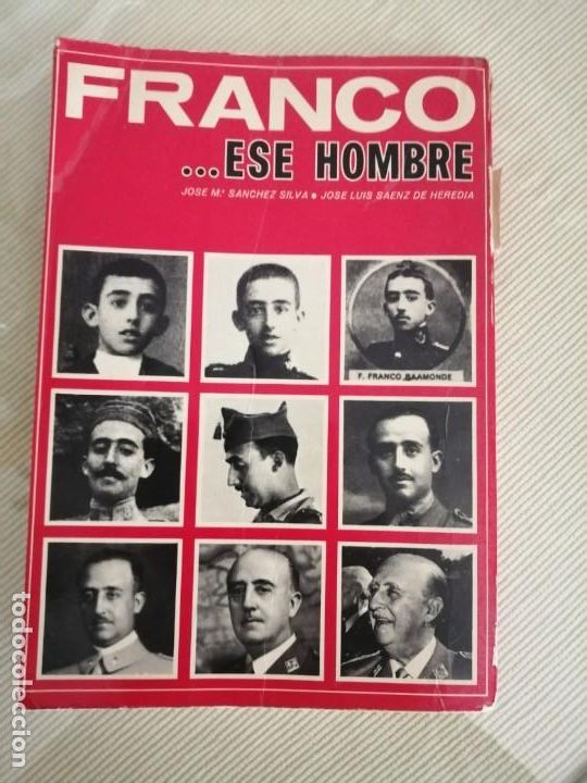 Libros de segunda mano: FRANCO, ESE HOMBRE. JOS&Eacute; M. S&Aacute;NCHEZ SILVA - Foto 1
