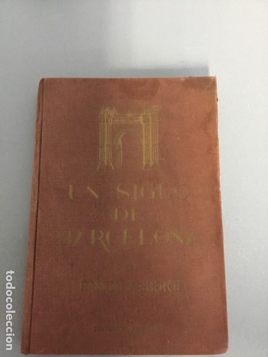 Libros de segunda mano: Un siglo de Barcelona - Foto 1