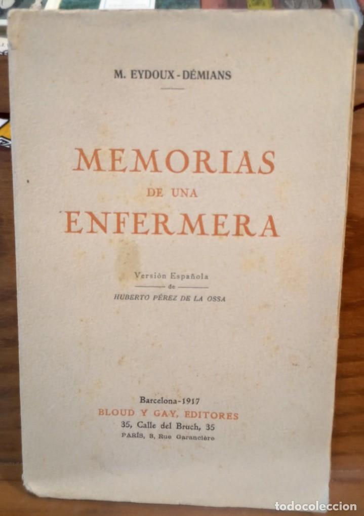 MEMORIAS DE UNA ENFERMERA 1914 - M. EYDOUX - DEMAINS - 1917 (Libros de Segunda Mano - Biografías)