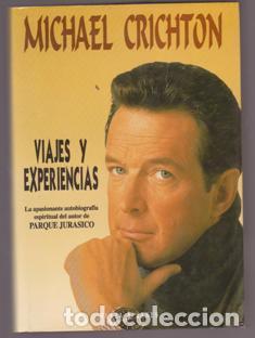 Libros de segunda mano: Viajes y Experiencias. Michael Crichton. - Foto 1