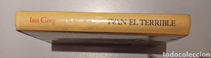 Libros de segunda mano: IVAN EL TERRIBLE - IAN GREY - 1968 - Foto 2