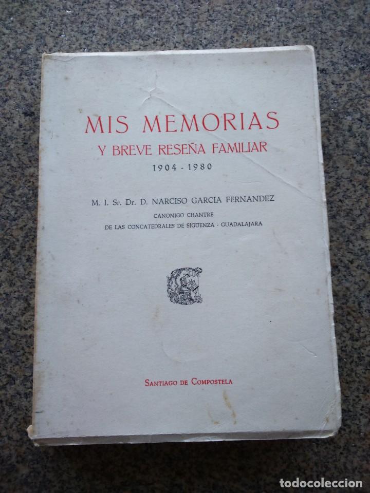 Livres d'occasion: MIS MEMORIAS Y BREVE RESE&Ntilde;A FAMILIAR 1904-1980 -- NARCISO GARCIA FERNANDEZ -- CANONIGO --