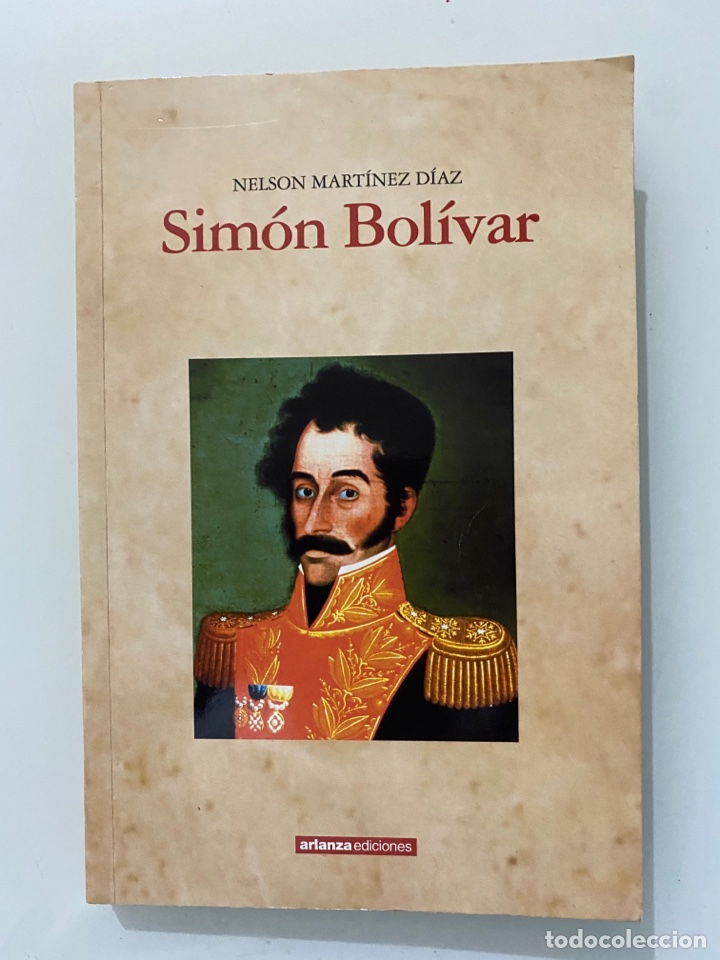 Libros de segunda mano: Sim&oacute;n Bol&iacute;var - MART&Iacute;NEZ D&Iacute;AZ, Nelson - Foto 1