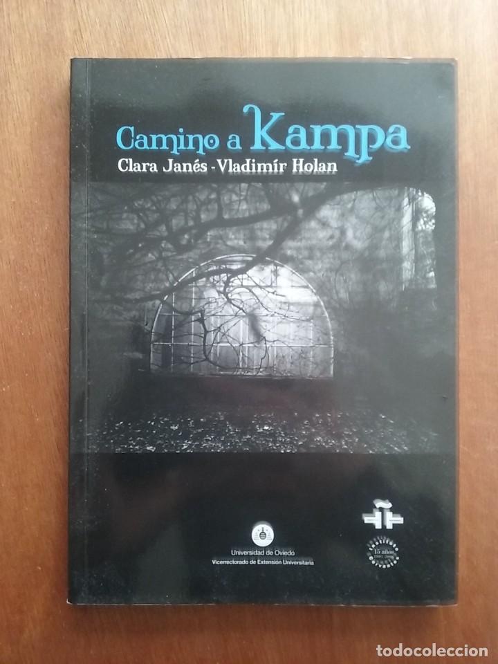 Gebrauchte B&uuml;cher: CAMINO A KAMPA, CLARA JANES, VLADIMIR HOLAN, UNIVERSIDAD DE OVIEDO, INSTITUTO CERVANTES, ASTURIAS