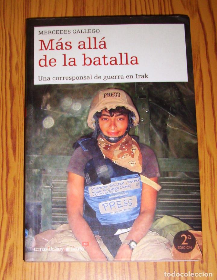 Gebrauchte B&uuml;cher: GALLEGO, Mercedes . M&aacute;s all&aacute; de la batalla : Una corresponsal de guerra en Irak (Art&iacute;culo 20)
