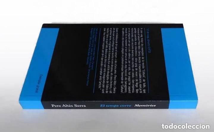 Libros de segunda mano: PERE ALT&Egrave;S SERRA - EL TEMPS CORRE - Foto 3