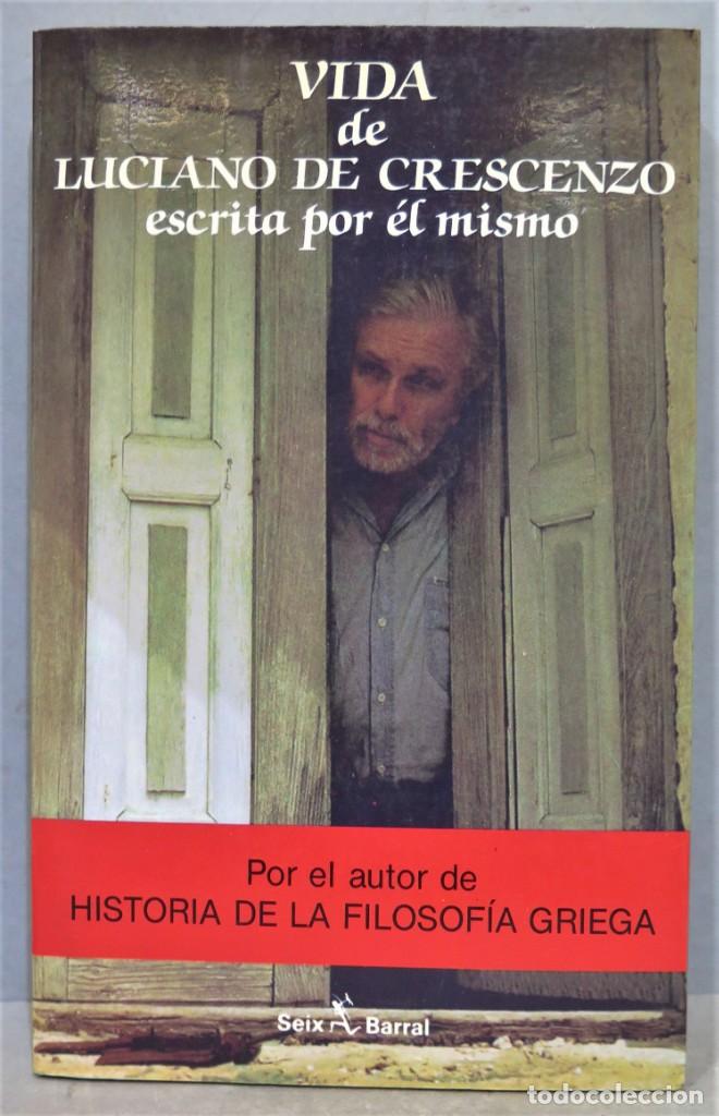 Libri di seconda mano: VIDA DE LUCIANO DE CRESCENZO ESCRITA POR EL MISMO