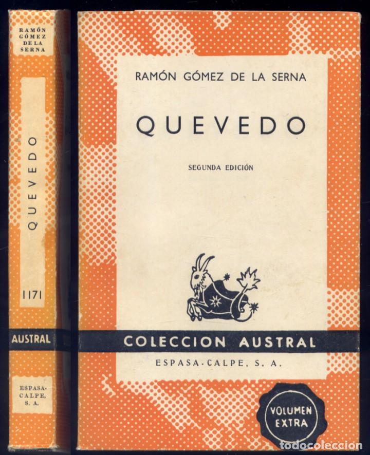 Libros de segunda mano: G&Oacute;MEZ DE LA SERNA, Ram&oacute;n. Quevedo. 1962 [&ldquo;Austral&rdquo;]. - Foto 1