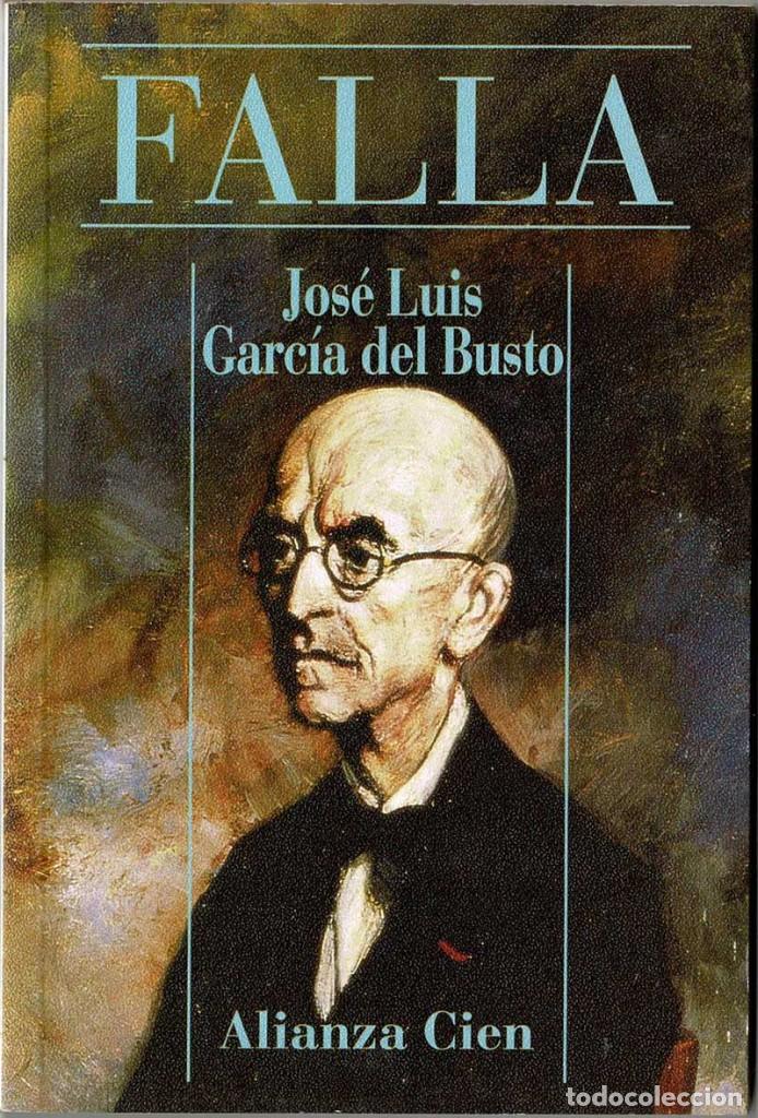 Libros de segunda mano: Falla - Jos&eacute; Luis Garc&iacute;a del Busto - Foto 1