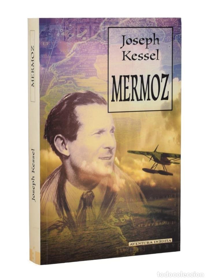 Libros de segunda mano: MERMOZ - KESSEL, Joseph - Foto 1