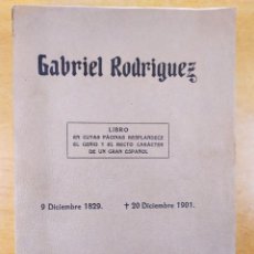Libri di seconda mano: GABRIEL RODRIGUEZ / ANTONIO GABRIEL RODRIGUEZ /1917 / DEDICADO POR EL AUTOR. Lote 273608958