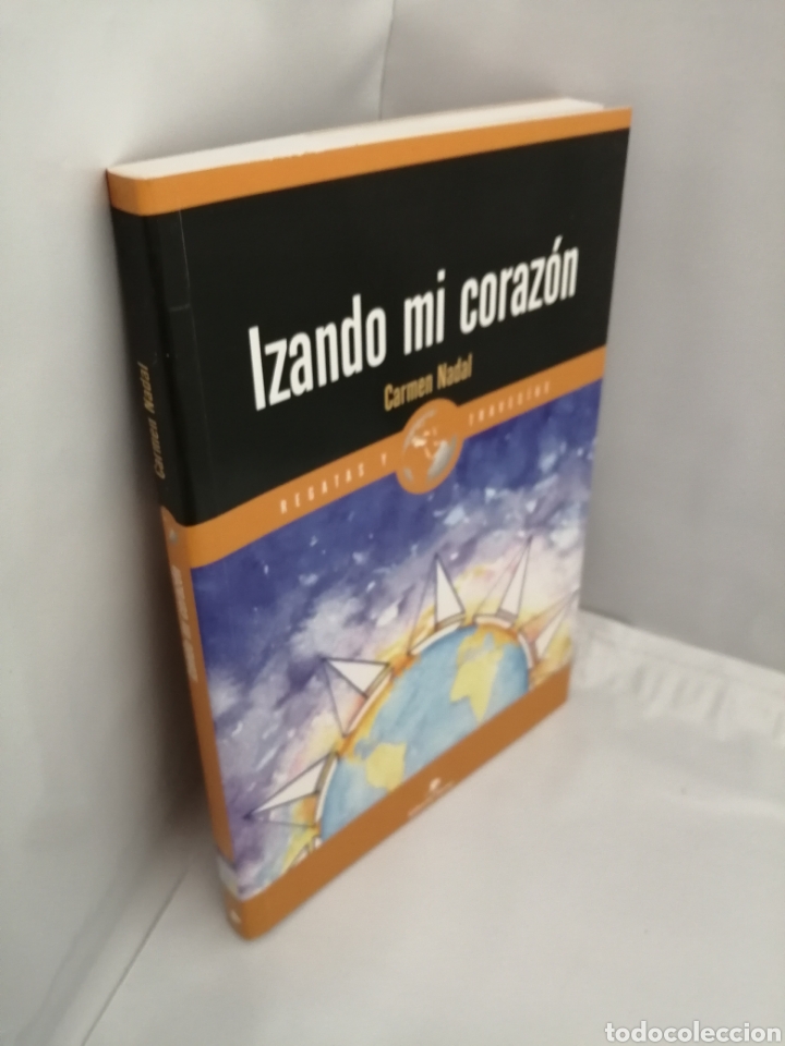 Libros de segunda mano: IZANDO MI CORAZ&Oacute;N (PRIMERA EDICI&Oacute;N) - Foto 3