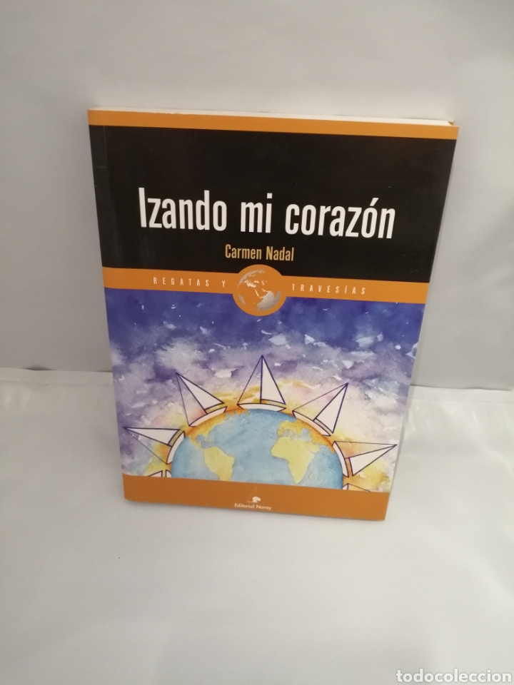 Libros de segunda mano: IZANDO MI CORAZ&Oacute;N (PRIMERA EDICI&Oacute;N) - Foto 1