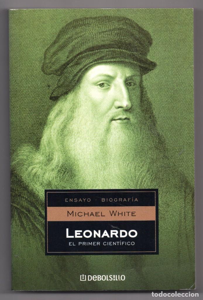 Libros de segunda mano: Leonardo, el primer cient&iacute;fico. Michael White - Foto 1