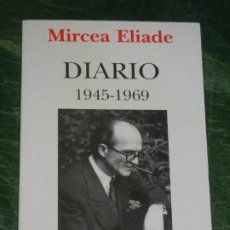 Libros de segunda mano: MIRCEA ELIADE. DIARIO 1945-1969 - KAIROS 2001