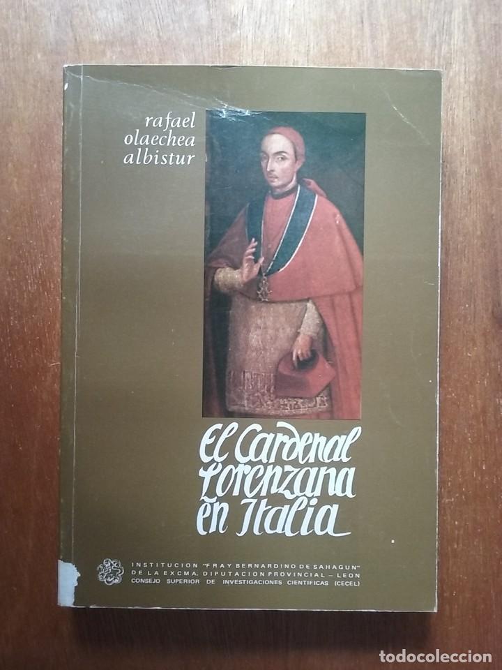 Libros de segunda mano: EL CARDENAL LORENZANA EN ITALIA, RAFAEL OLAECHEA ALBISTUR, INSTITUTO FRAY BERNARDINO DE SAHAGUN 1980