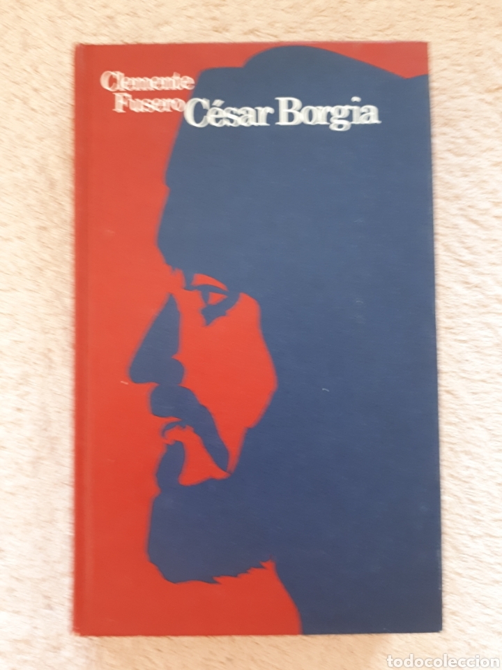 Libros de segunda mano: CESAR BORGIA - CLEMENTE FUSERO - CIRCULO LECTORES - Foto 1