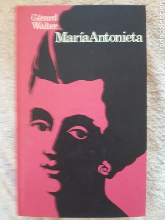 Libros de segunda mano: MARIA ANTONIETA - GERARD WALTER - Foto 1