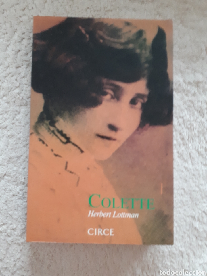 Libros de segunda mano: COLETTE - HERBERT LOTTMAN - CIRCE - Foto 1