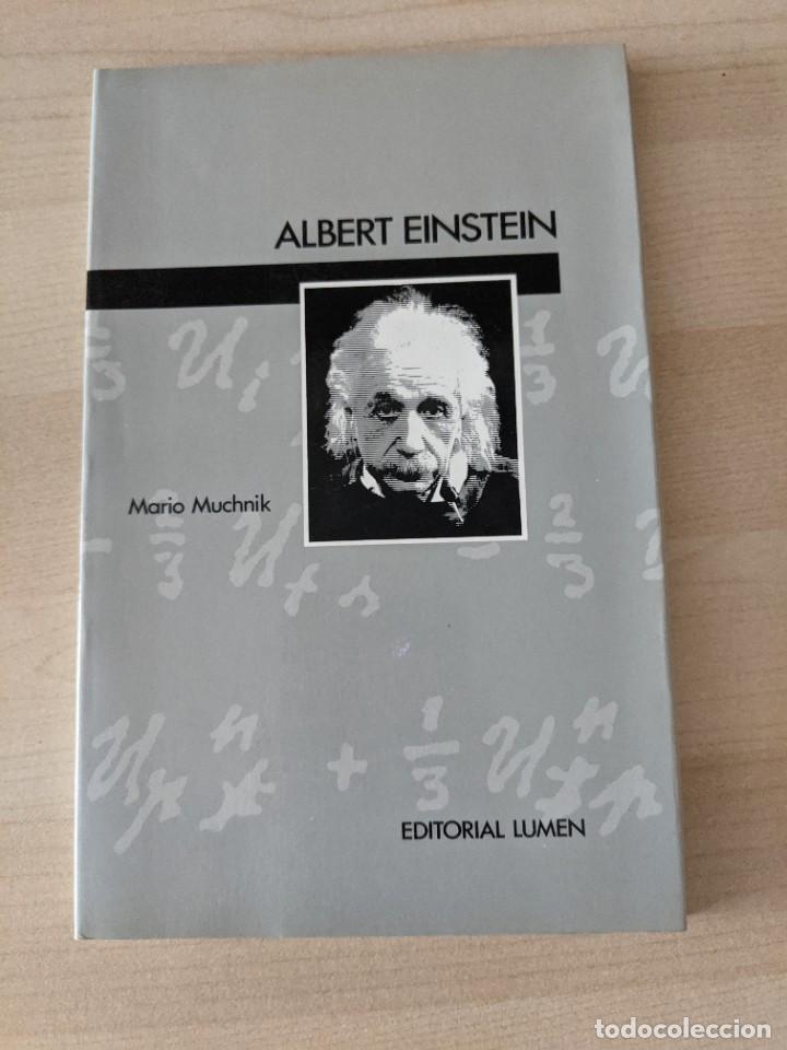 Libros de segunda mano: ALBERT EINSTEIN, MARIO MUCHNIK, EDITORIAL LUMEN - Foto 1