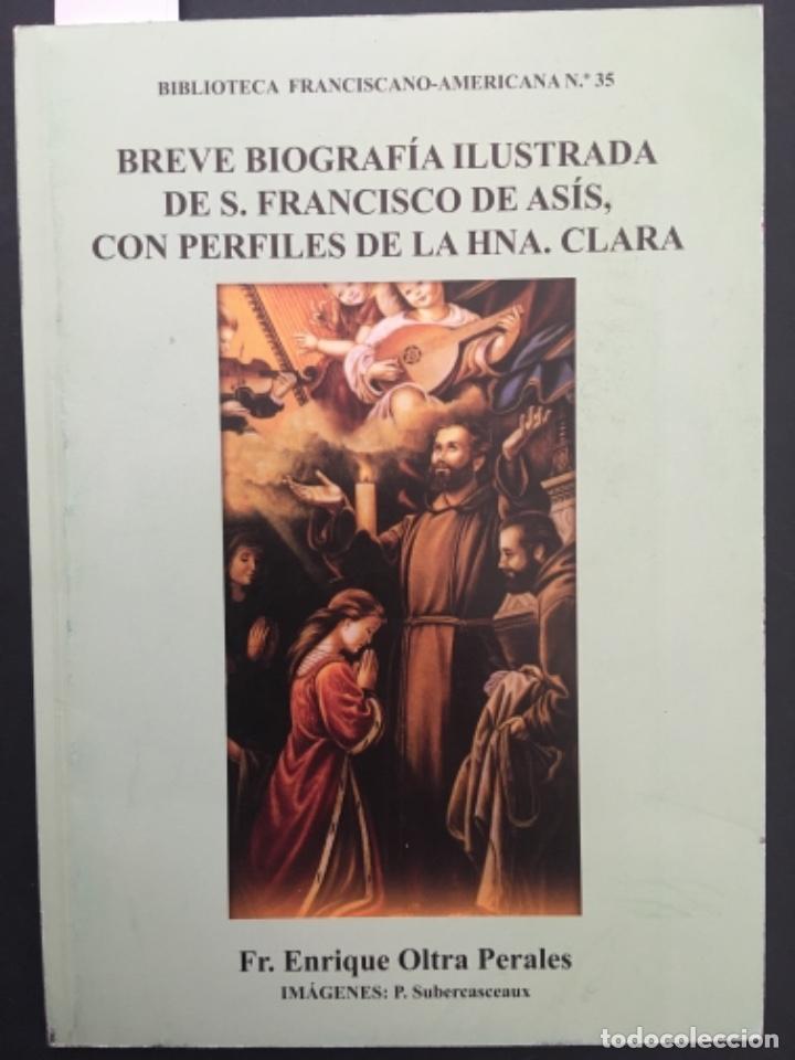 Libri di seconda mano: BREVE BIOGRAFIA ILUSTRADA DE S FRANCISCO DE ASIS CON PERFILES DE LA HNA CLARA, E OLTRA PERALES