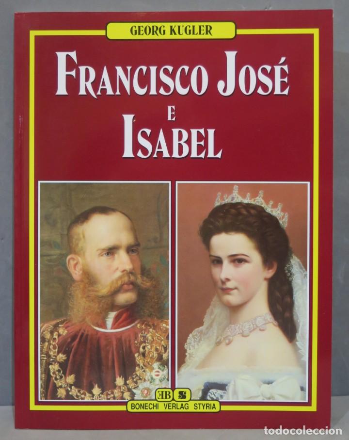 Libros de segunda mano: FRANCISCO JOS&Eacute; E ISABEL. KUGLER - Foto 1