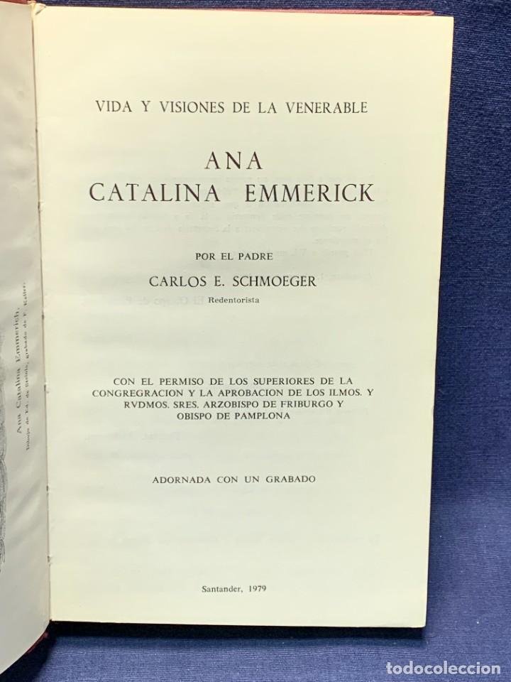 VIDA Y VISIONES DE LA VENERABLE ANA CATALINA ESC CARLOS E.SCHMOEGER 1979 SANTANDER 20X13X4CMS (Libros de Segunda Mano - Biografías)