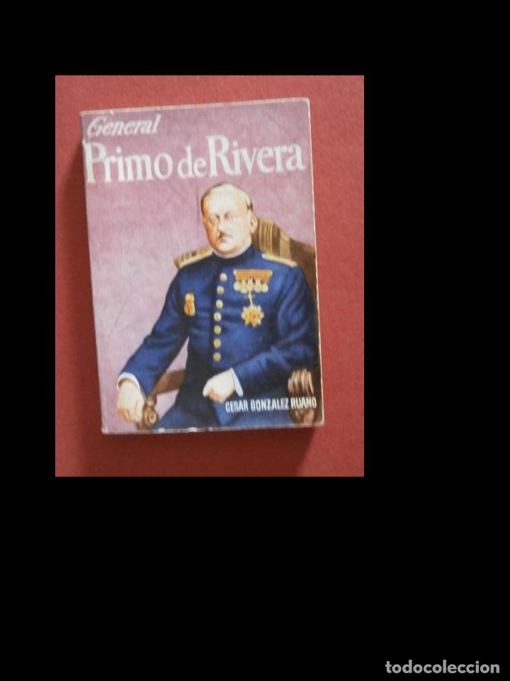 Libros de segunda mano: El General Primo de Rivera. Cesar Gonzalez Ruano - Foto 1