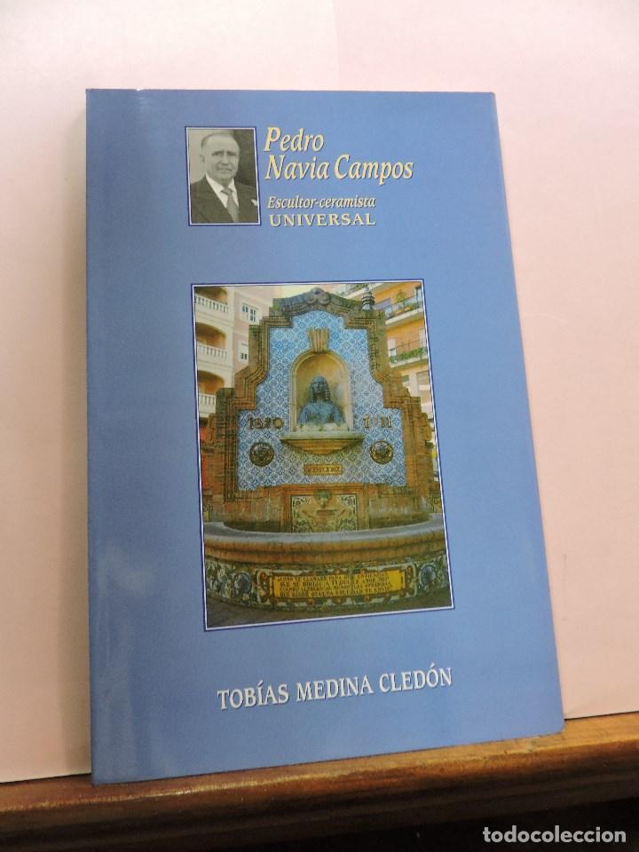 Libri di seconda mano: Pedro Navia Campos. Escultor-ceramista universal. MEDINA CLED&Oacute;N, Tob&iacute;as. 1998