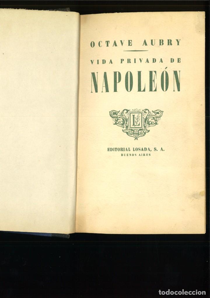 Libros de segunda mano: VIDA PRIVADA DE NAPOLE&Oacute;N. Octave Aubry - Foto 1