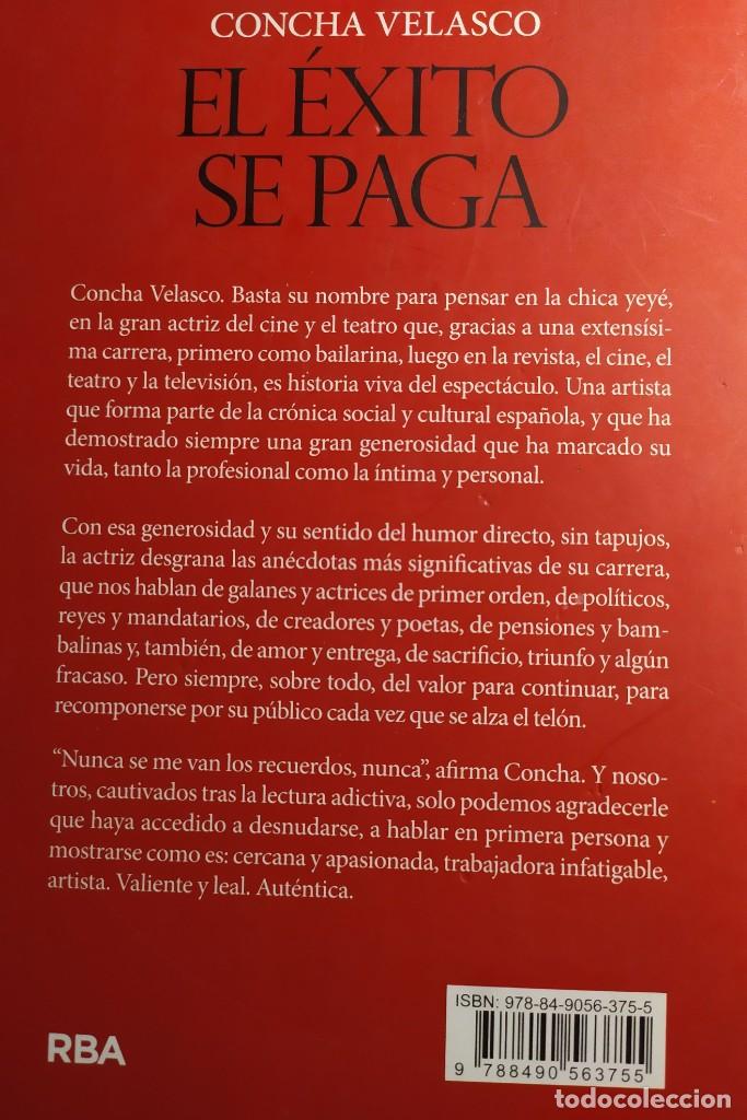 Libros de segunda mano: Concha Velasco El Exito Se Paga - Foto 2