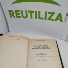 Libros de segunda mano: EL GRAN GAUCHO MARTÍN FIERRO. JOSÉ HERNÁNDEZ.