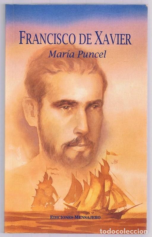 Libros de segunda mano: FRANCISCO DE XAVIER MAR&Iacute;A PUNCEL - Foto 1