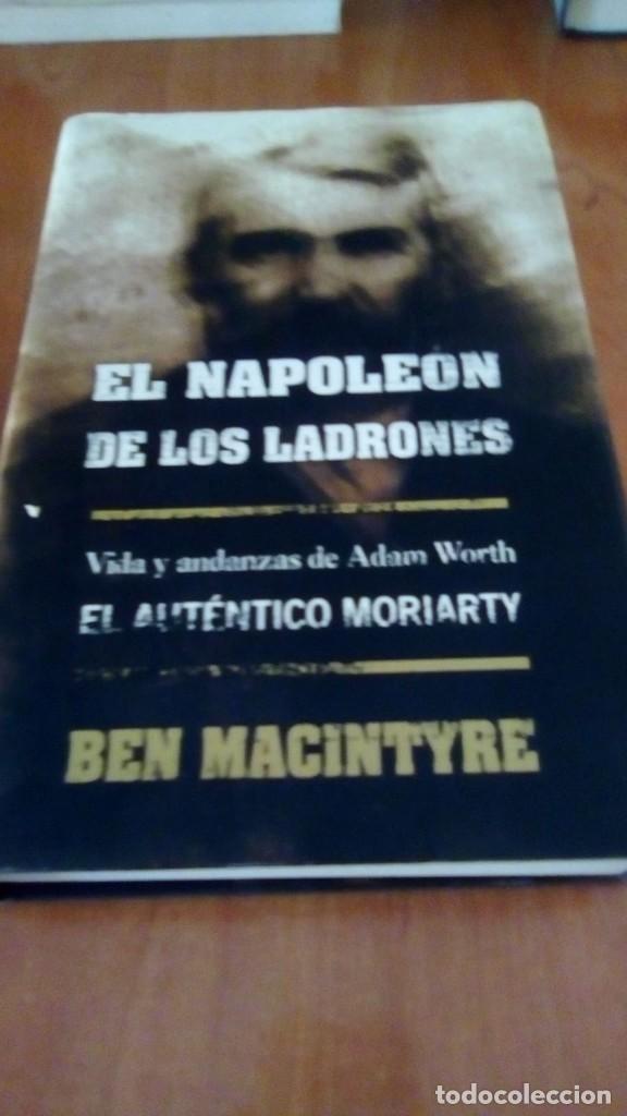 Libros de segunda mano: EL NAPOLEON DE LOS LADRONES - BEN MACINTYRE - Foto 1