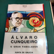 Libros de segunda mano: ÁLVARO CUNQUEIRO O GRAN FABULADOR .XUNTA DE GALICIA1991. Lote 293630458