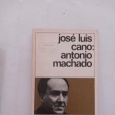Libros de segunda mano: ANTONIO MACHADO. BIOGRAFÍA POETA JOSÉ LUIS CANO