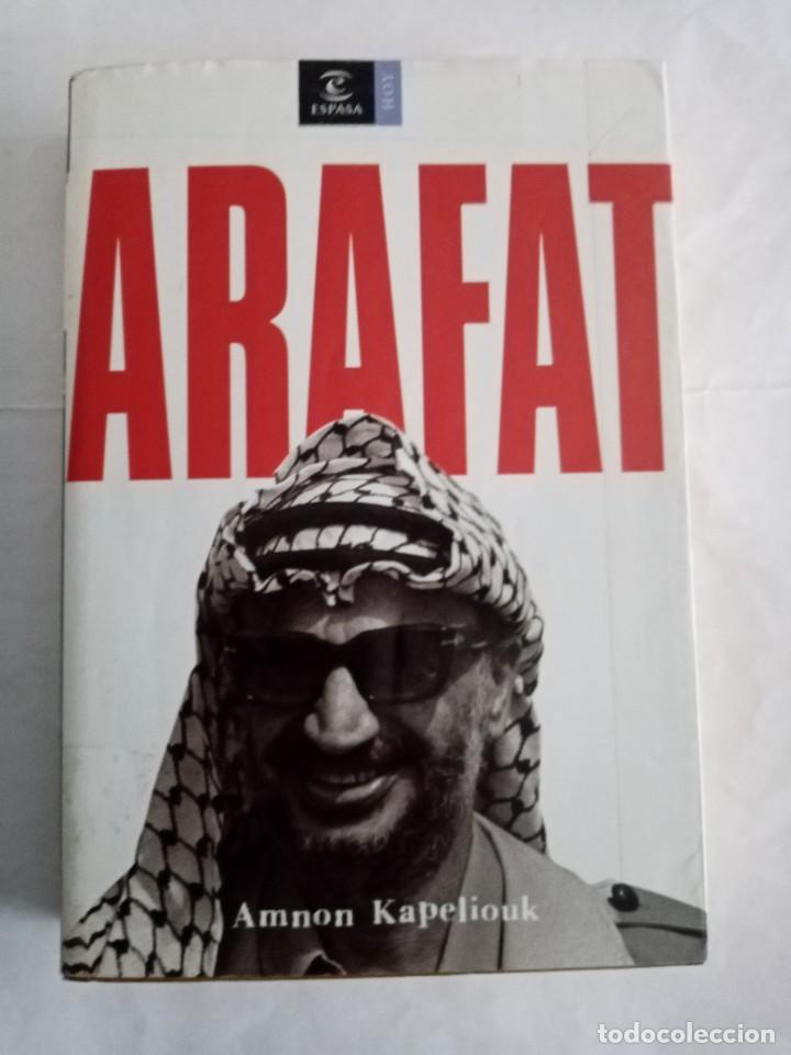 Libros de segunda mano: ARAFAT . Amnon Kapeliouk ( ESPASA ) - Foto 1