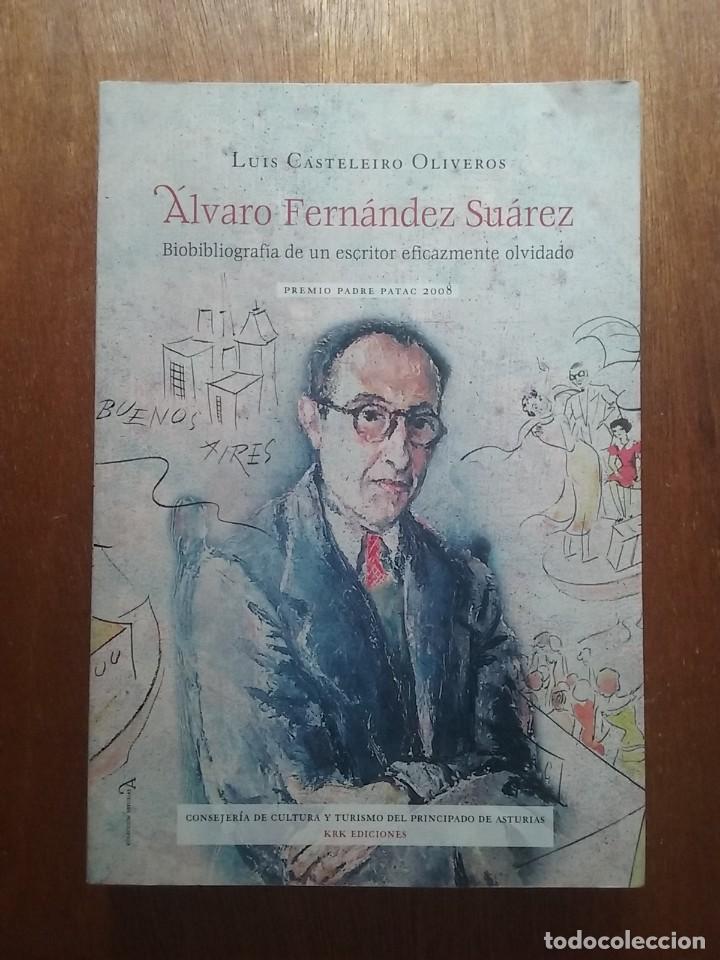 Gebrauchte B&uuml;cher: ALVARO FERNANDEZ SUAREZ, BIOBIBLIOGRAFIA DE UN ESCRITOR EFICAZMENTE OLVIDADO, LUIS CASTELEIRO, KRK