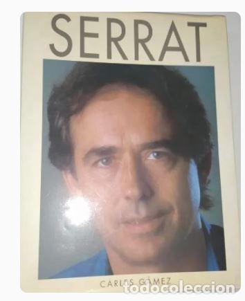 Libros de segunda mano: SERRAT - Carles G&agrave;mez - Foto 1