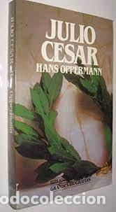 Libros de segunda mano: Julio C&eacute;sar. Hans Oppermann - Foto 1