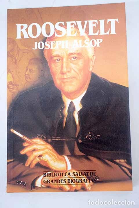 Libros de segunda mano: Roosevelt. Joseph Alsop - Foto 1