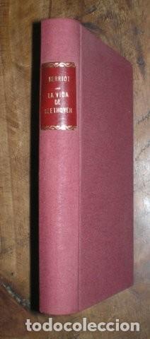 Libros de segunda mano: HERRIOT, Eduardo: LA VIDA DE BEETHOVEN - Foto 1