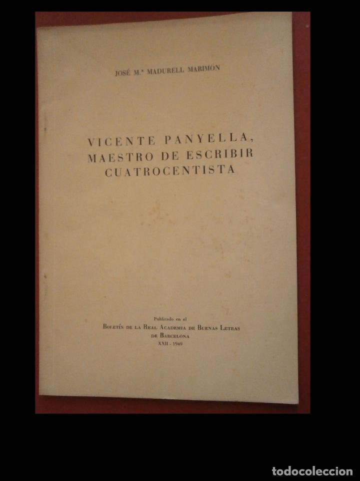 Livres d'occasion: Vicente de Panyella. Maesto de escribir cuatrocentista. Jos&eacute; M&ordf; Madurell Marim&oacute;n