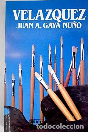 Libros de segunda mano: Vel&aacute;zquez. Juan A. Gaya Nu&ntilde;o - Foto 1