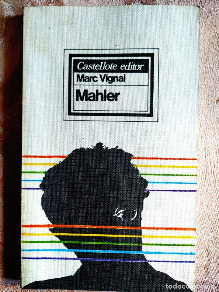 Libros de segunda mano: MARC VIGNAL: MAHLER - NUEVO - Foto 1