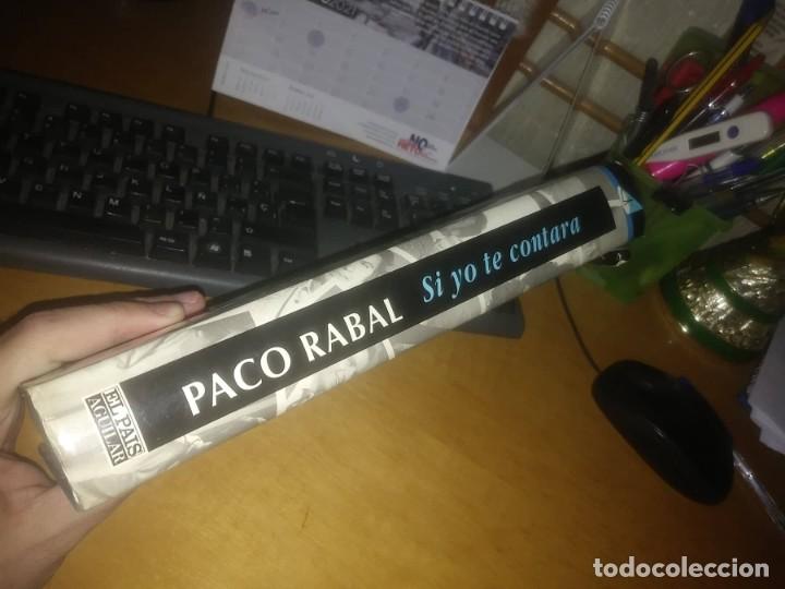 Libros de segunda mano: Libro: SI YO TE CONTARA. PACO RABAL - Foto 2