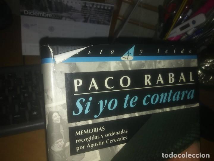 Libros de segunda mano: Libro: SI YO TE CONTARA. PACO RABAL - Foto 3