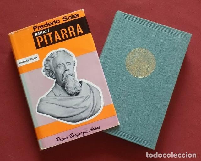 Libros de segunda mano: BIOGRAFIA DE FREDERIC SOLER / SERAFI PITARRA. - Foto 1