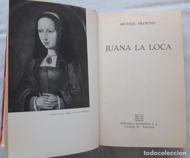 Libros de segunda mano: JUANA LA LOCA, Michael Proudin - Foto 2